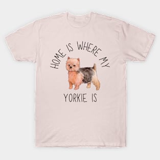 Home is Where My Yorkie Yorkshire Terrier Is Dog Breed Watercolor T-Shirt